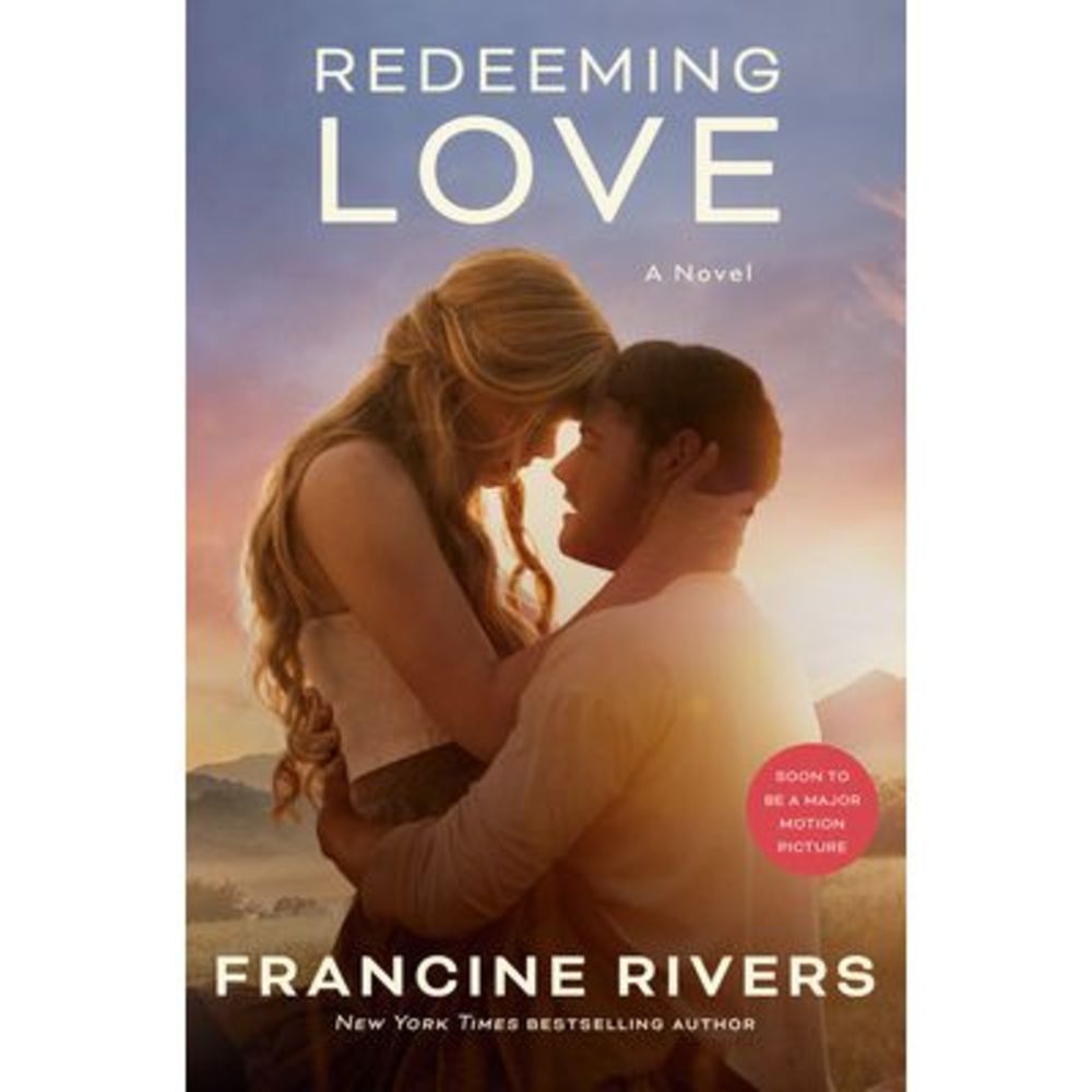 Redeeming Love (Movie Tie-In) -- Francine Rivers